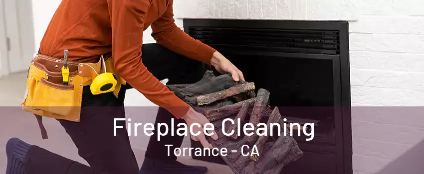 Fireplace Cleaning Torrance - CA