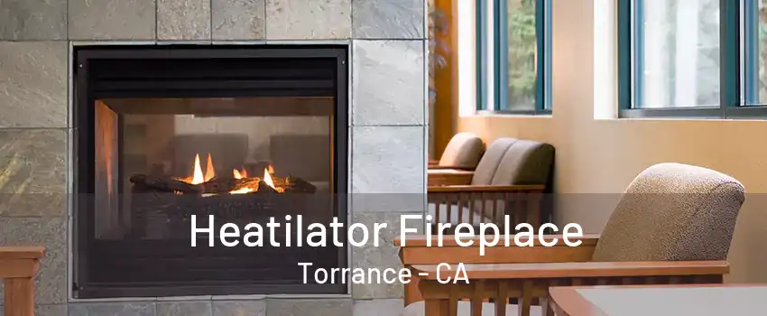 Heatilator Fireplace Torrance - CA