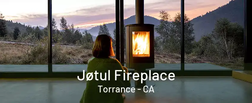 Jøtul Fireplace Torrance - CA