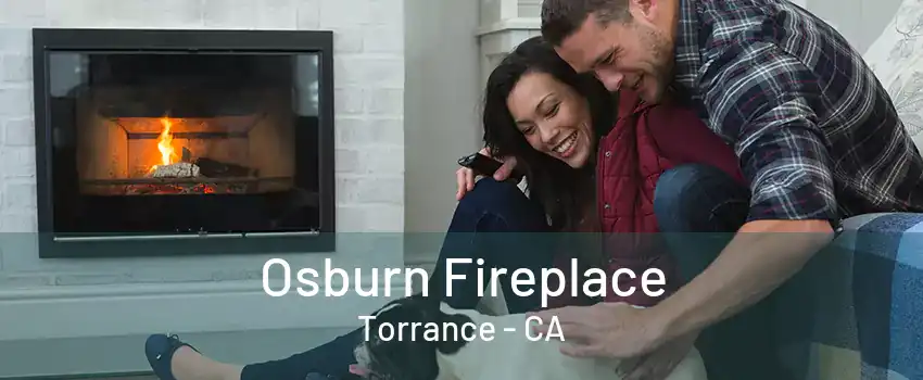 Osburn Fireplace Torrance - CA